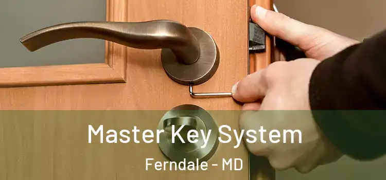  Master Key System Ferndale - MD